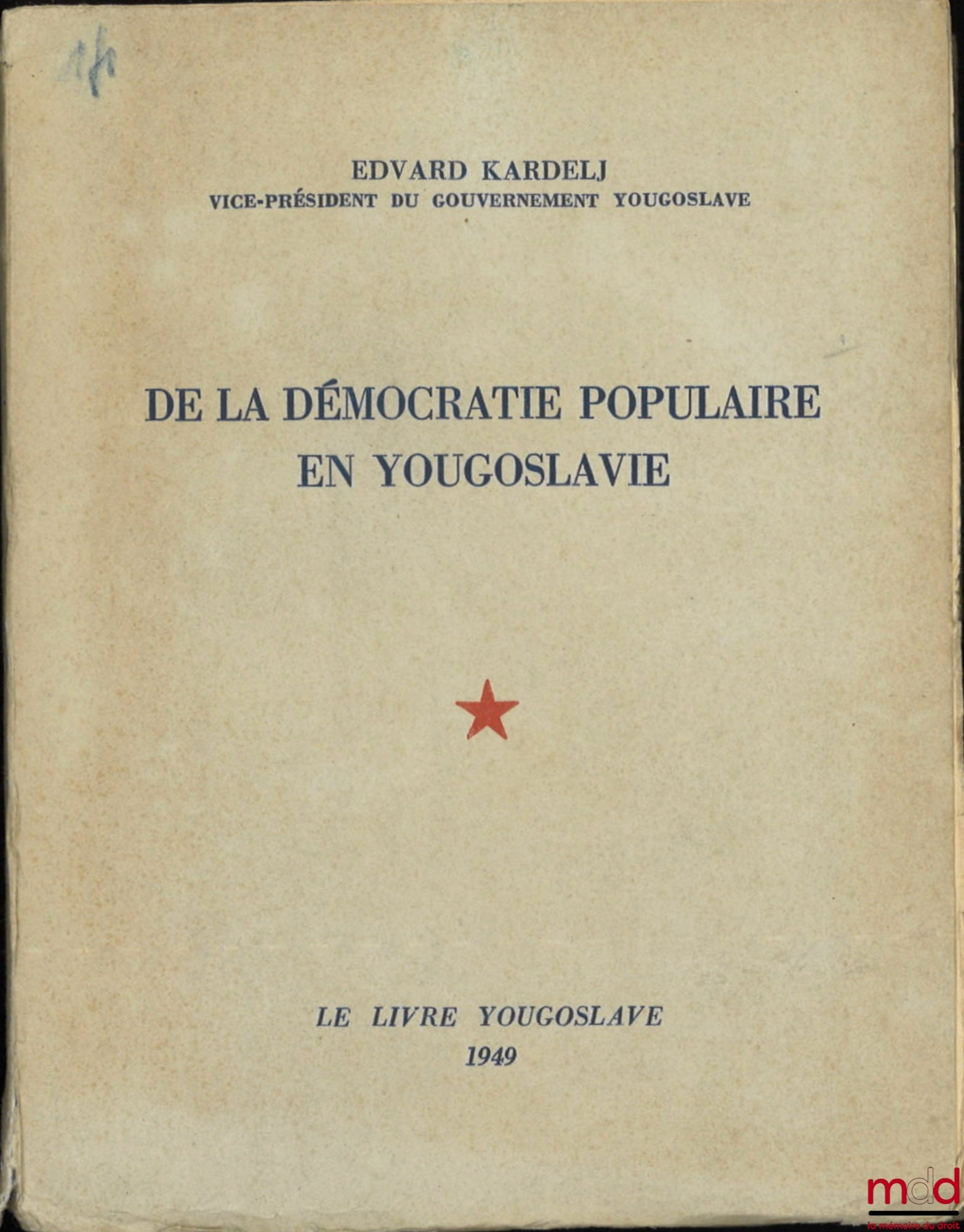 KARDELJ (Edvard) – ON PEOPLE'S DEMOCRACY IN YUGOSLAVIA