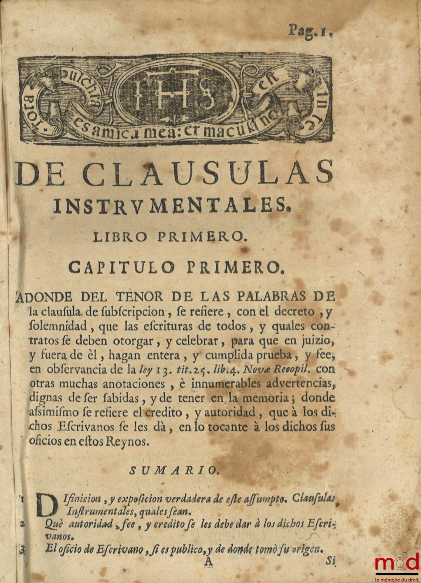 SIGUENZA (Pedro de) – Tratado de clausulas instrumentales: Util, y necessario para juezes, Abogados y escrivanos de estos Reynos, Procuradores, Partidores y Confessores, en lo de Justicia y Derecho. AORA NUEVAMENTE AÑADIDO POR EL LIC. Pedro de Siguença,