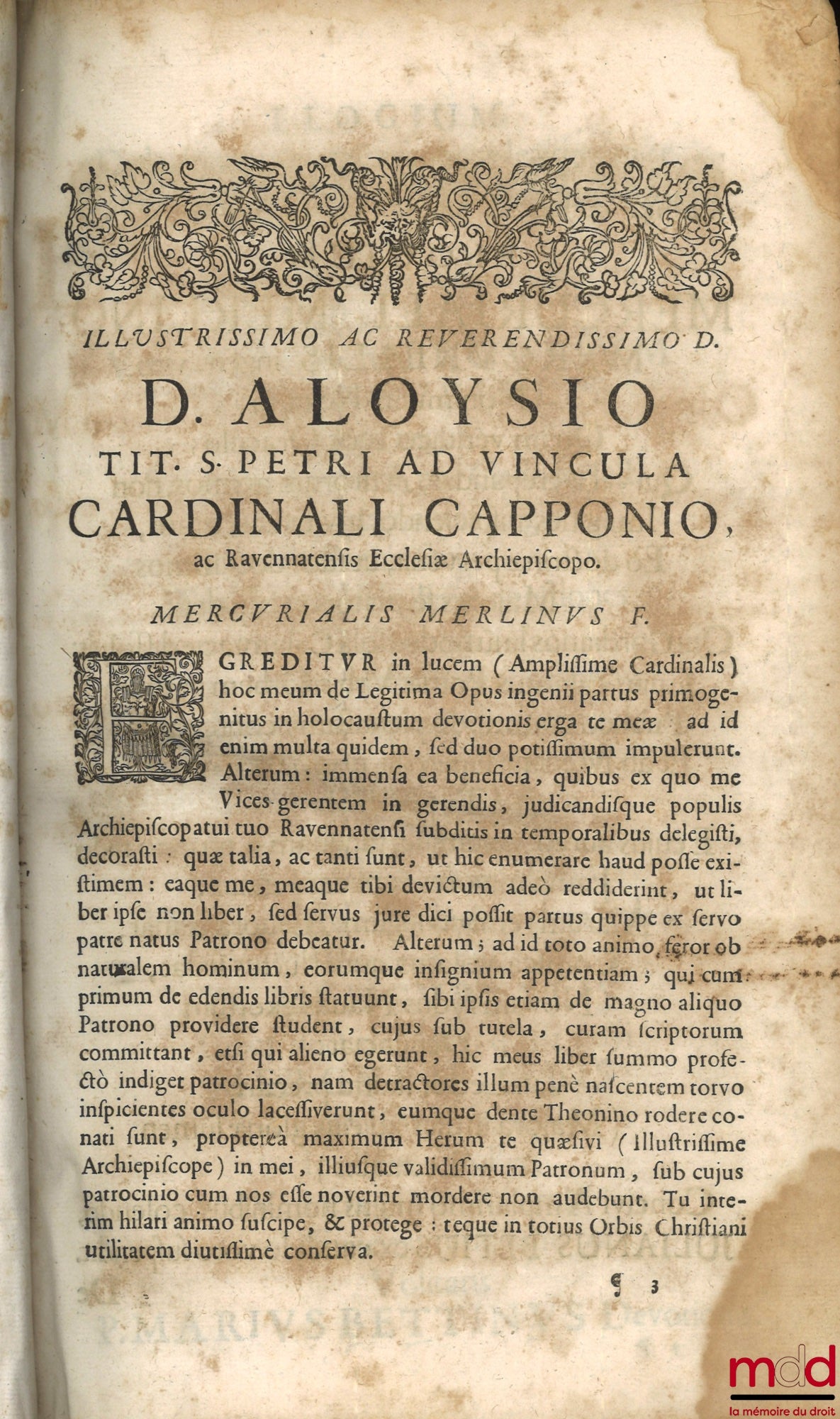 MERLINUS (Mercurialis) [MERLINI (Mercuriale)] – TRACTATUS DE LEGITIMA ABSOLUTISSIMUS, MERCURIALI MERLINO IUD & Patritio Foroliviensi Authore, UNA CUM DECISIONIBUS MAGISTRALIBUS Sacræ Rotæ Romanæ, haxtenus non impressis, in eodem relatis. Nec no Comb