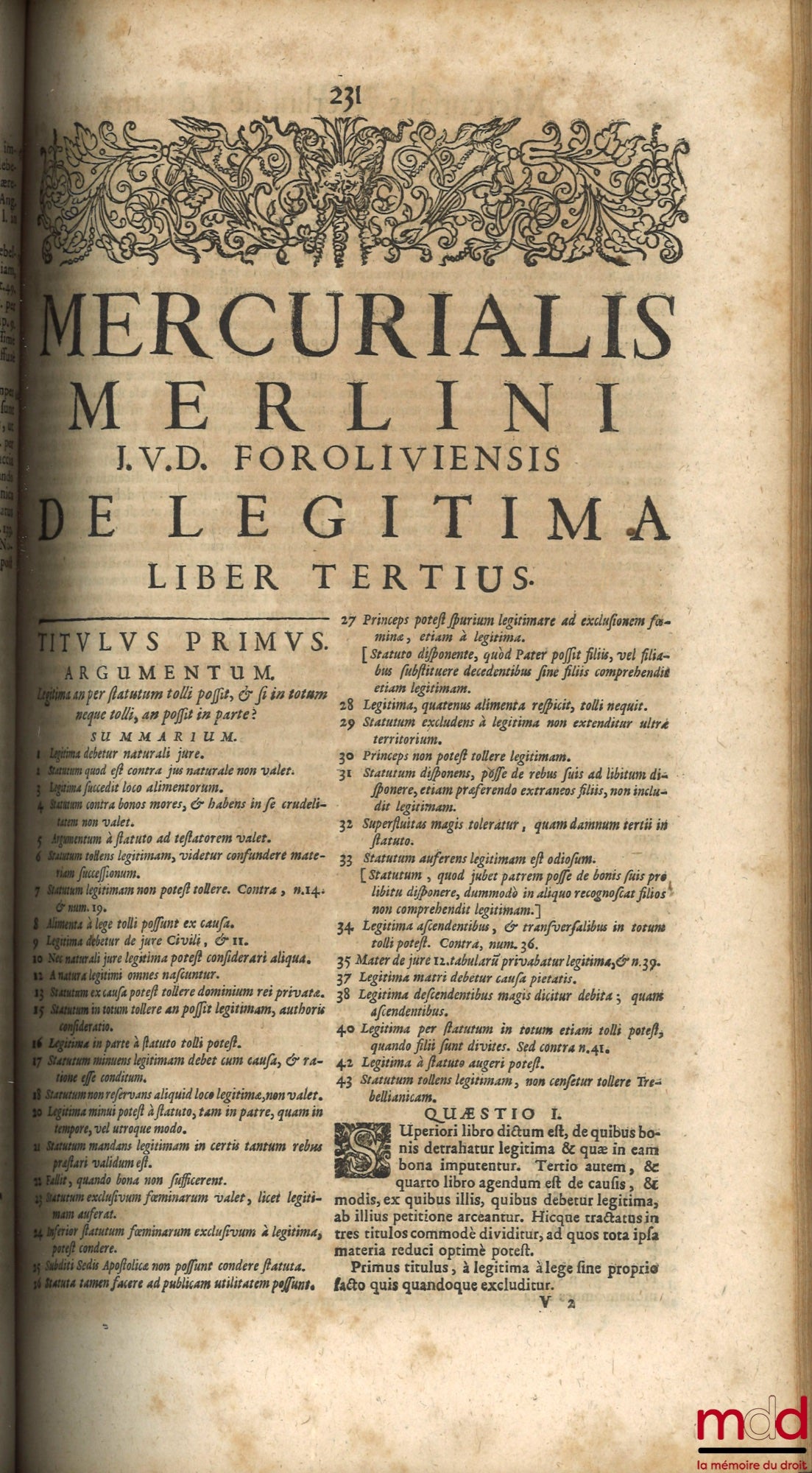 MERLINUS (Mercurialis) [MERLINI (Mercuriale)] – TRACTATUS DE LEGITIMA ABSOLUTISSIMUS, MERCURIALI MERLINO IUD & Patritio Foroliviensi Authore, UNA CUM DECISIONIBUS MAGISTRALIBUS Sacræ Rotæ Romanæ, haxtenus non impressis, in eodem relatis. Nec no Comb