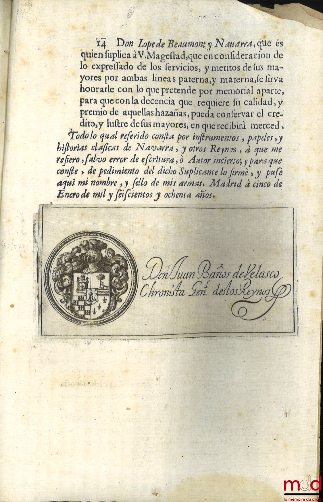 MORET (Joseph de) – ANNALS DEL REYNO DE NAVARRA. COMPUTERS BY P. JOSEPH DE MORET, OF THE COMPAÑIA DE JESUS, NATURAL DE PAMPLONA. CHRONISTA DEL MISMO REYNO, [with Addendum]