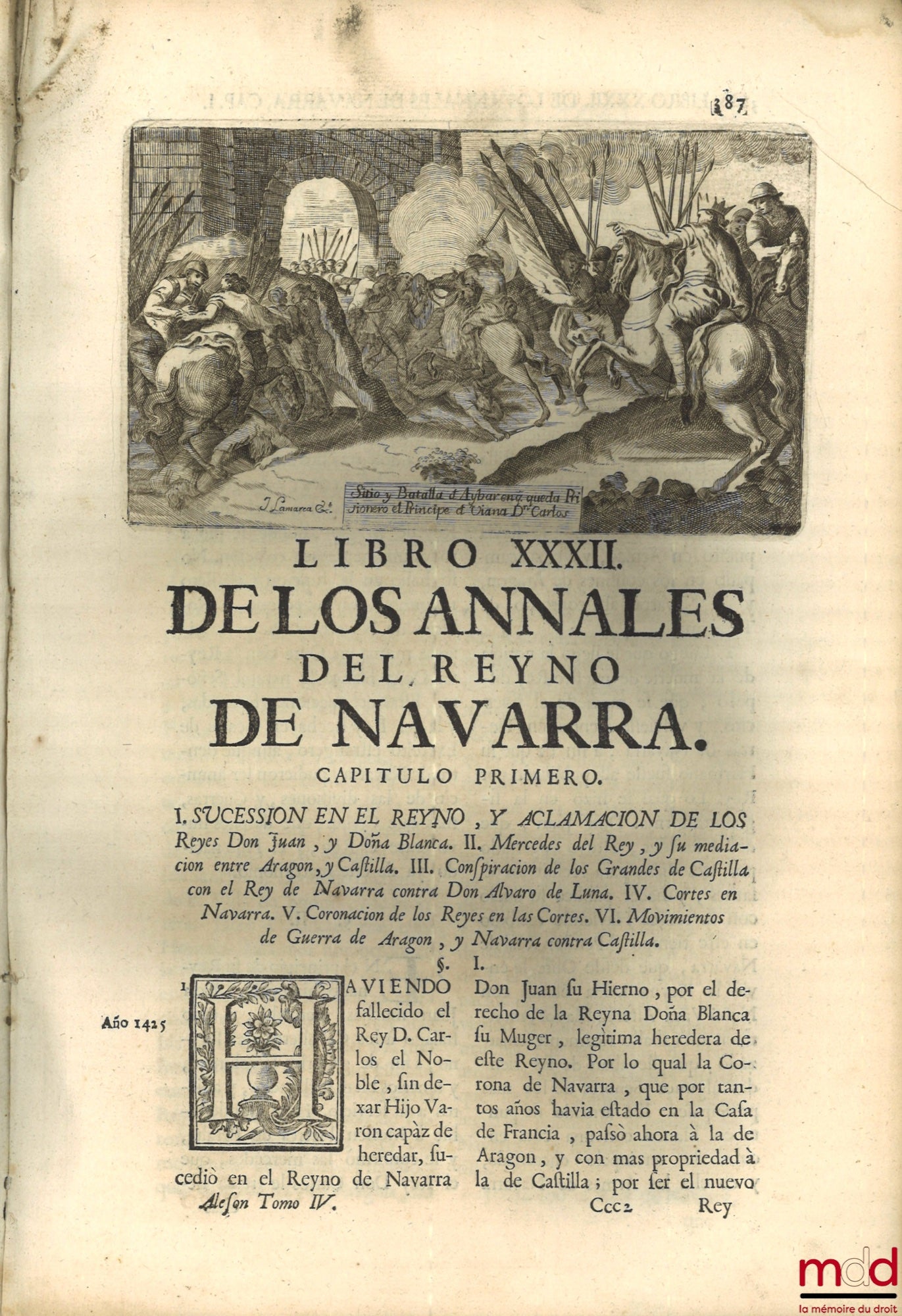 MORET (Joseph de) – ANNALS DEL REYNO DE NAVARRA. COMPUTERS BY P. JOSEPH DE MORET, OF THE COMPAÑIA DE JESUS, NATURAL DE PAMPLONA. CHRONISTA DEL MISMO REYNO, [with Addendum]