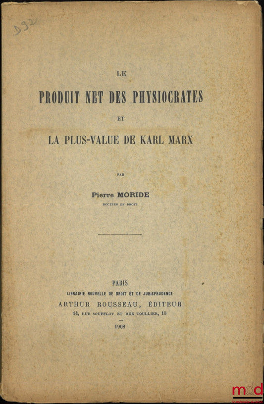 MORIDE (Pierre) – LE PRODUIT NET DES PHYSIOCRATES ET LA PLUS-VALUE DE KARL MARX
