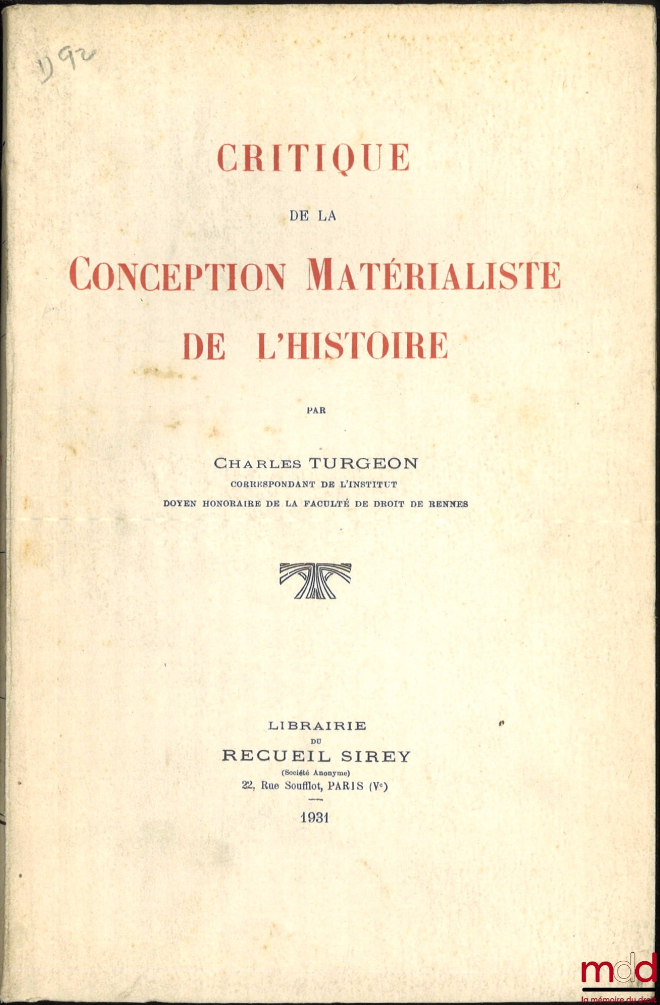 TURGEON (Charles) – CRITIQUE OF THE MATERIALISTIC CONCEPTION OF HISTORY