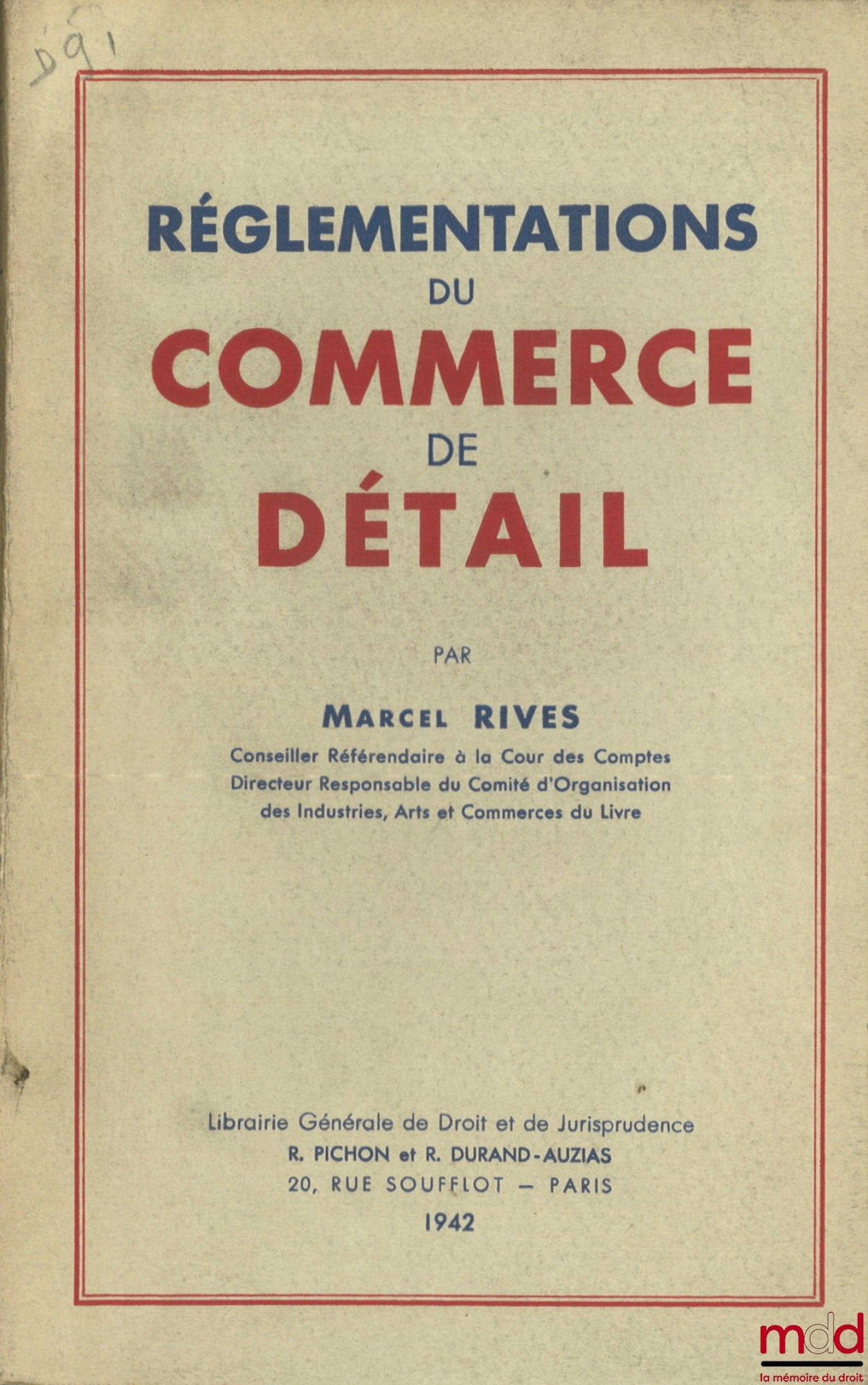 RIVES (Marcel) – RETAIL TRADE REGULATIONS