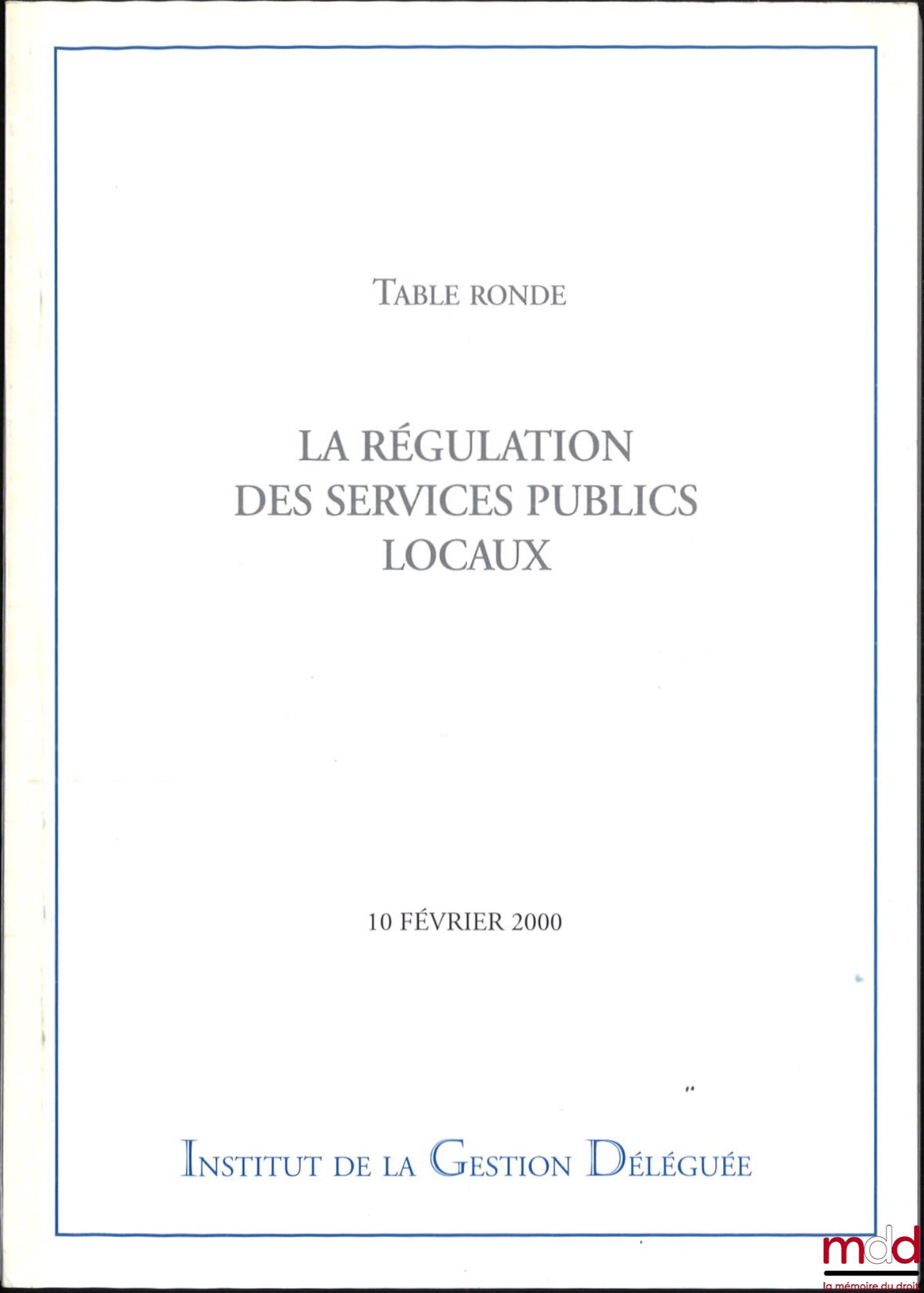 [Collective] – REGULATION OF LOCAL PUBLIC SERVICES, Roundtable