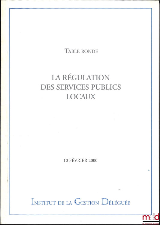 [Collective] – REGULATION OF LOCAL PUBLIC SERVICES, Roundtable
