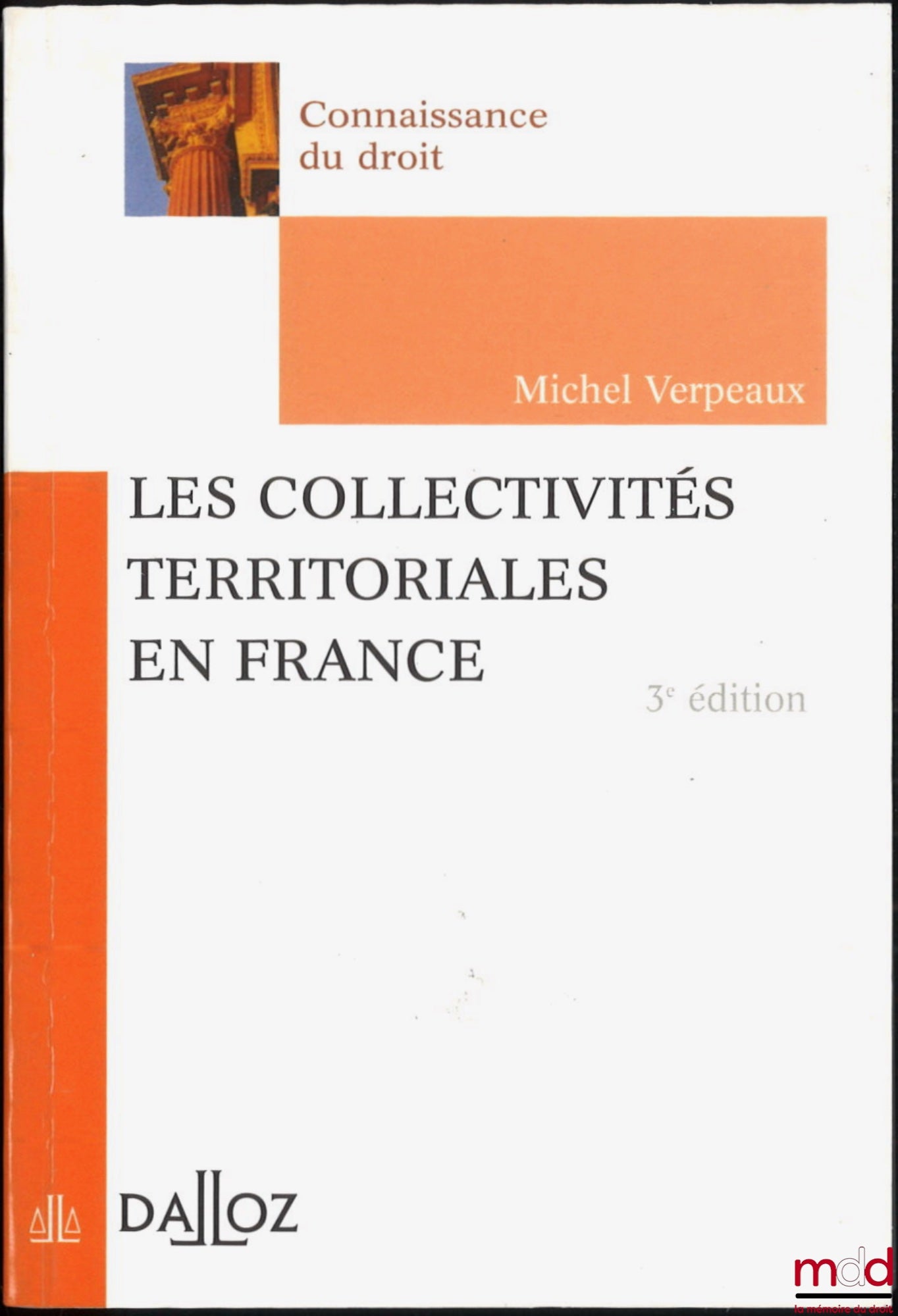VERPEAUX (Michel) – LOCAL AUTHORITIES IN FRANCE, 3rd ed., coll. Knowledge of Law