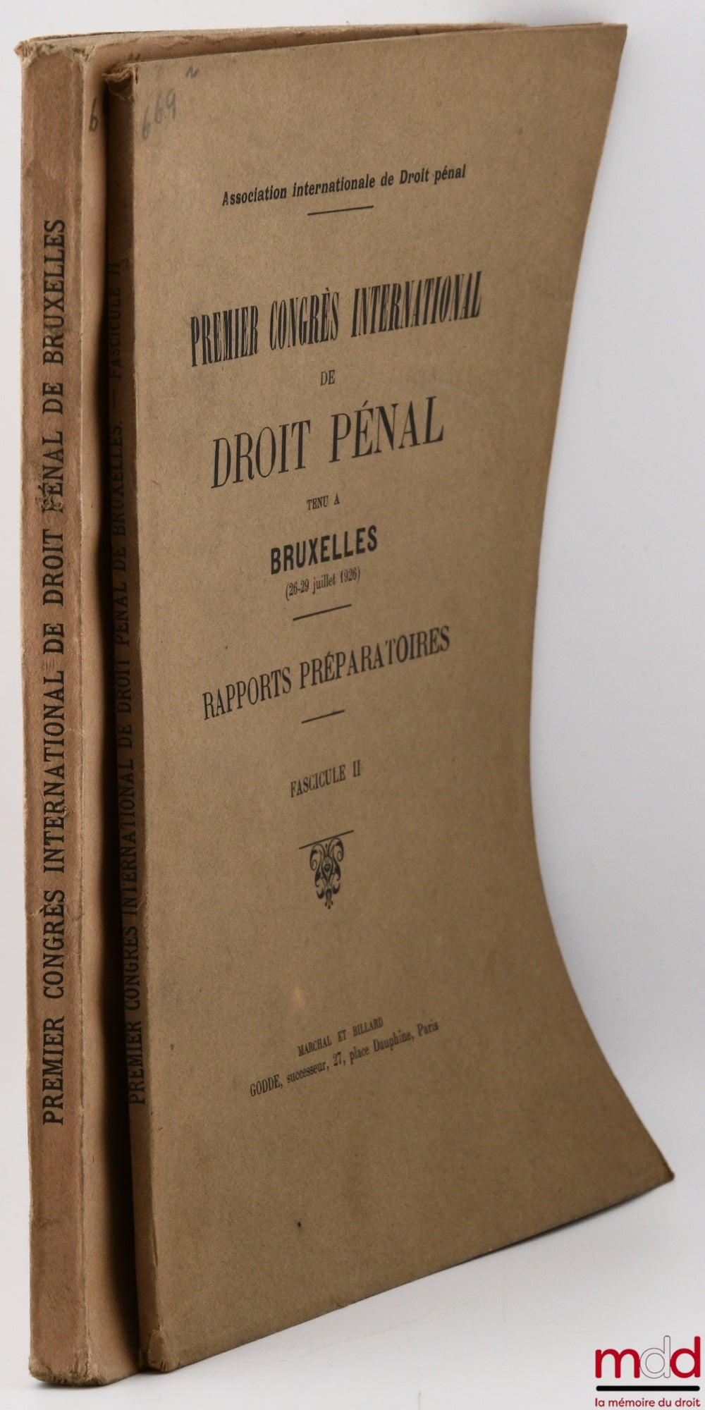 [International Association of Criminal Law] – FIRST INTERNATIONAL CONGRESS OF CRIMINAL LAW HELD IN BRUSSELS (July 26-29, 1926)