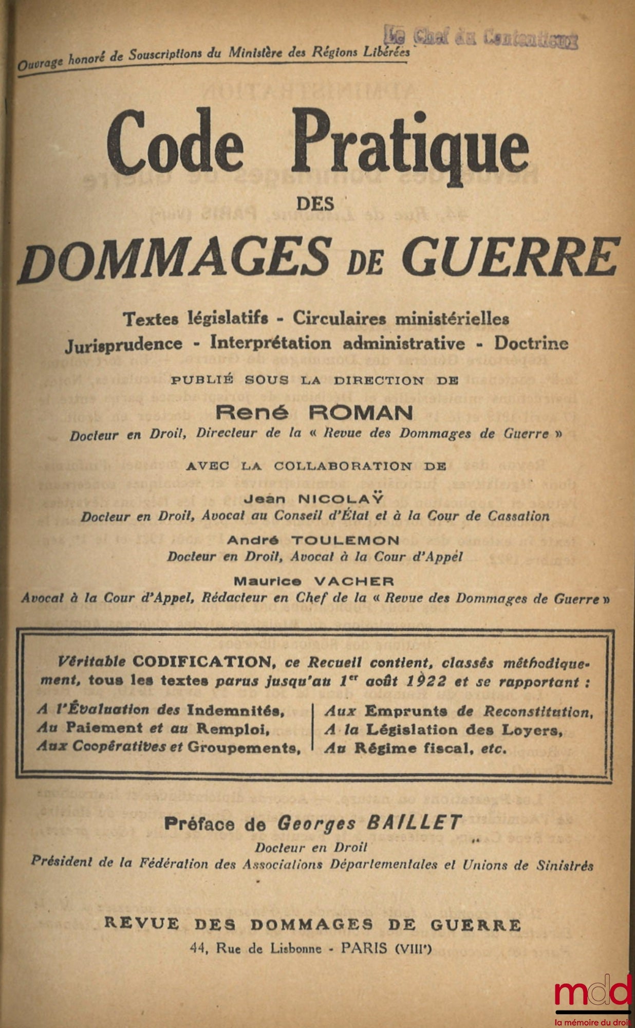 ROMAN (René) – PRACTICAL CODE OF WAR DAMAGES, Legislative Texts - Ministerial Circulars - Case Law - Administrative Interpretation - Legal Doctrine, With the collaboration of Jean Nicolaÿ, André Toulemon and Maurice Vacher, Preface by Georges Ba