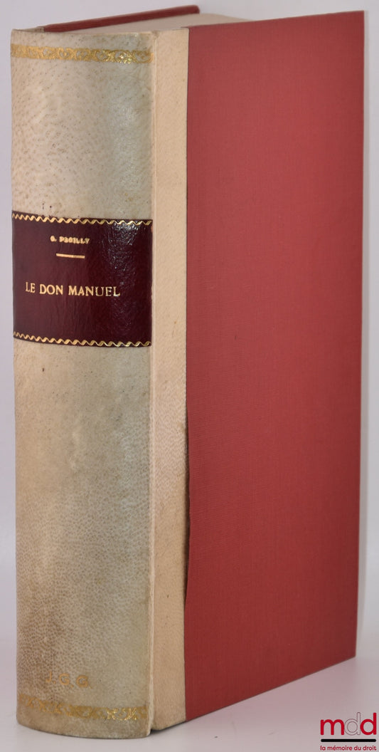 PACILLY (Georges) – THE MANUAL GIFT, Preface by Henri Lemonnier