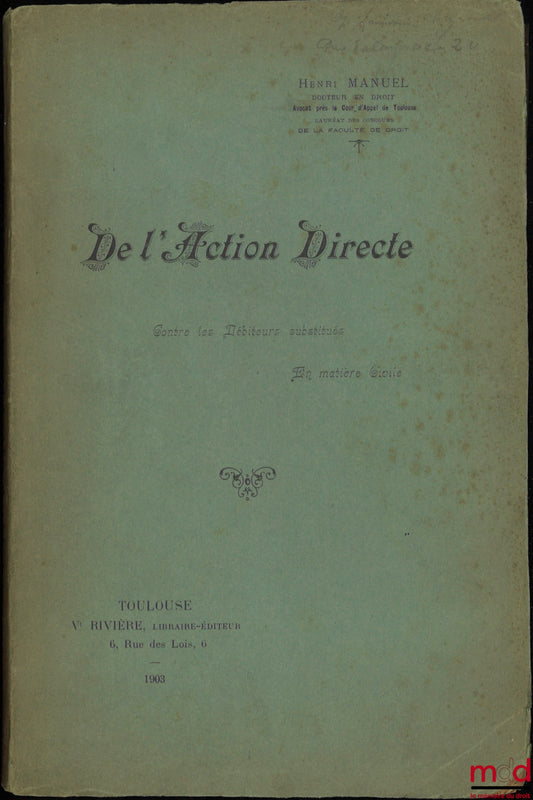 MANUAL (Henri) – ON DIRECT ACTION Against Substituted Debtors in Civil Matters