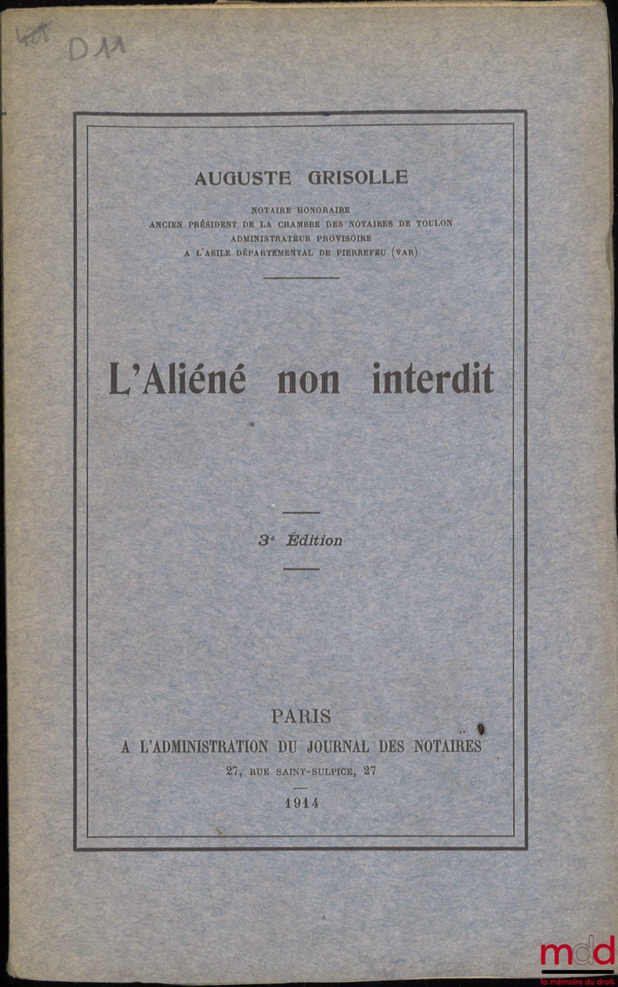 GRISOLLE (Auguste) – THE NON-INTERDATED MADMAN, 3rd ed.