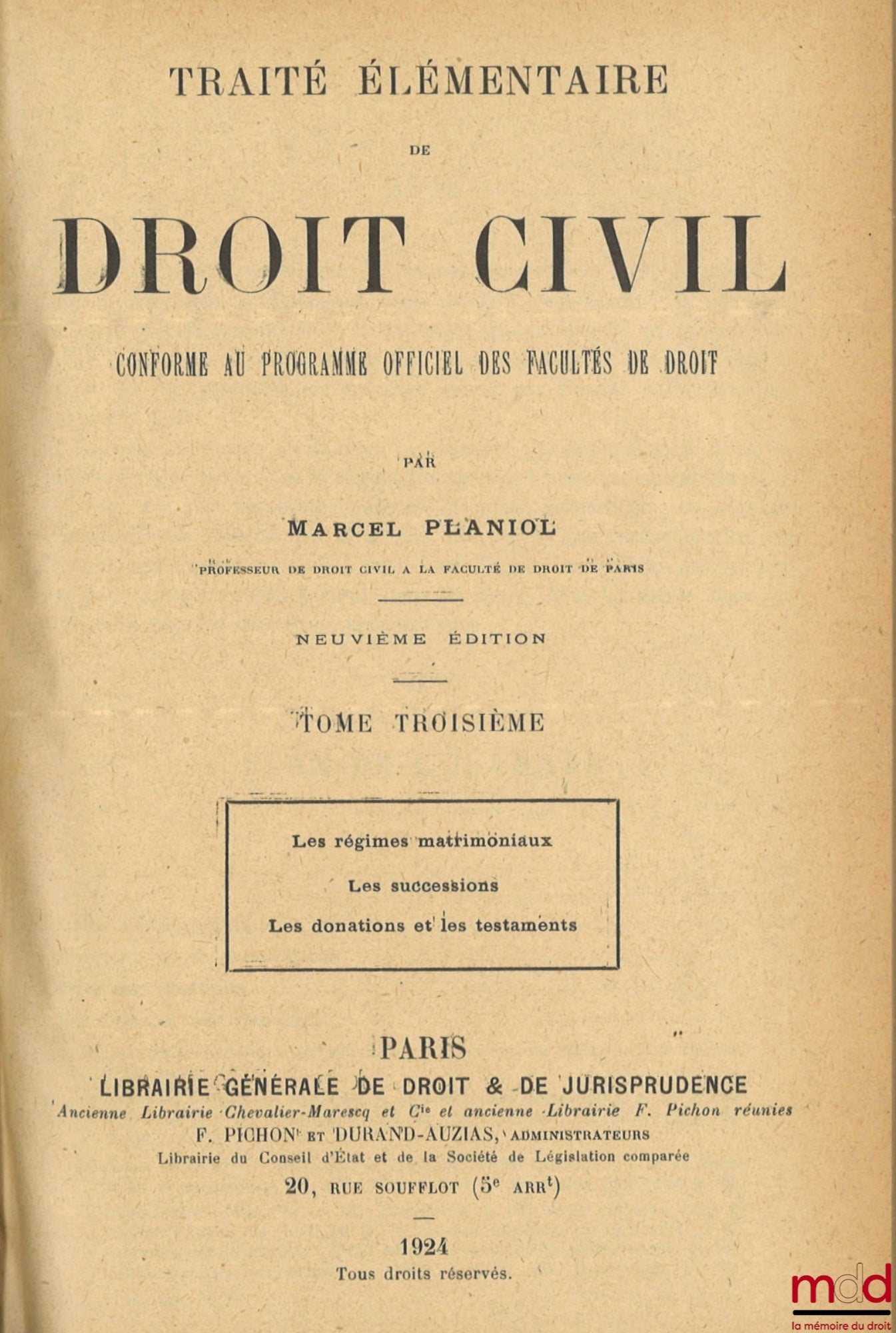 PLANIOL (Marcel) – ELEMENTARY TREATISE ON CIVIL LAW conforming to the official program of Law Faculties, 9th ed.