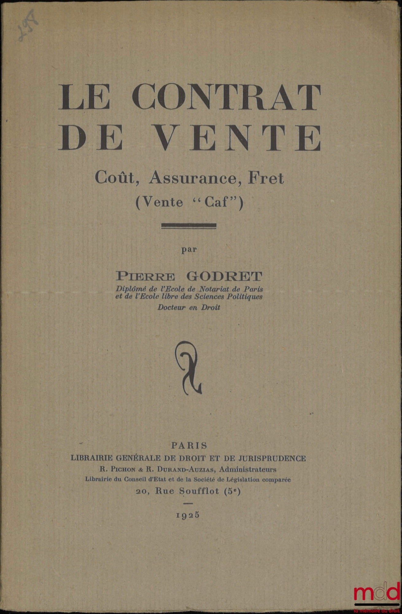 GODRET (Pierre) – THE SALES CONTRACT, Cost, Insurance, Freight (Sale “Caf”)