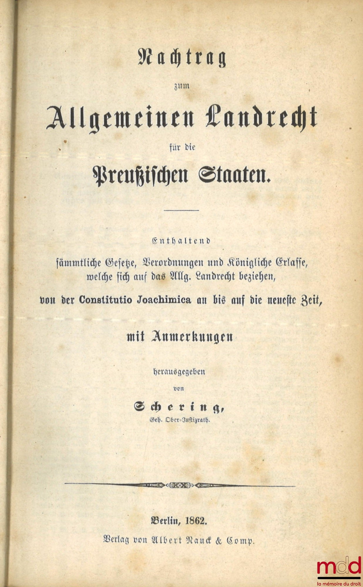 [Code - Prussia] – ALLGEMEINES LANDRECHT FÜR DIE PREUSSISCHEN STAATEN, Unveränderter Abdruck der Ausgabe von 1821 (4 vols.); REGISTER ZUM ALLGEMEINEN LANDRECHT FÜR DIE PREUSSISCHEN STAATEN (1 vol.); NACHTRAG ZUM ALLGEMEINEN LANDRECHT FÜR DIE PREUSSISCHEN