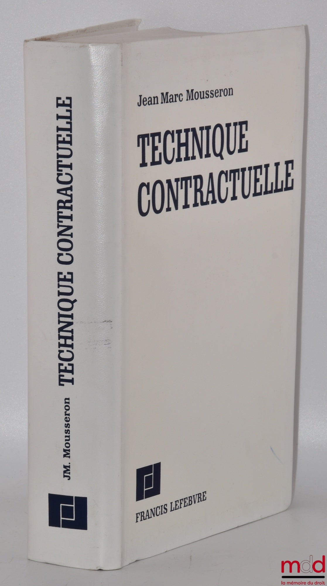 MOUSSERON (Jean-Marc) – CONTRACTUAL TECHNIQUE, 1st ed.