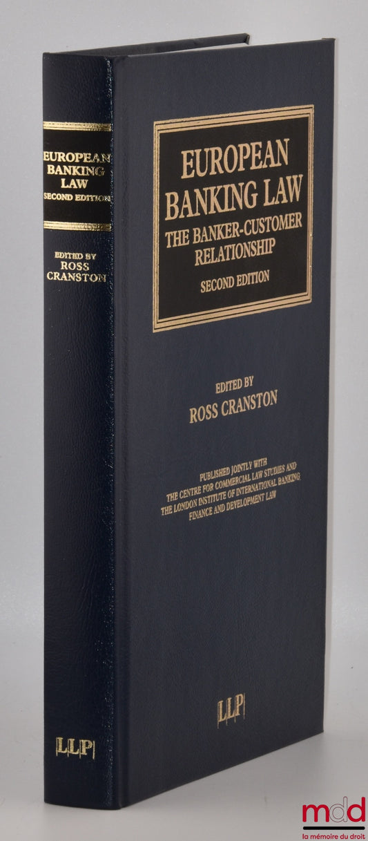 CRANSTON (Ross) – EUROPEAN BANKING LAW: THE BANKER-CUSTOMER RELATIONSHIP, Second edition
