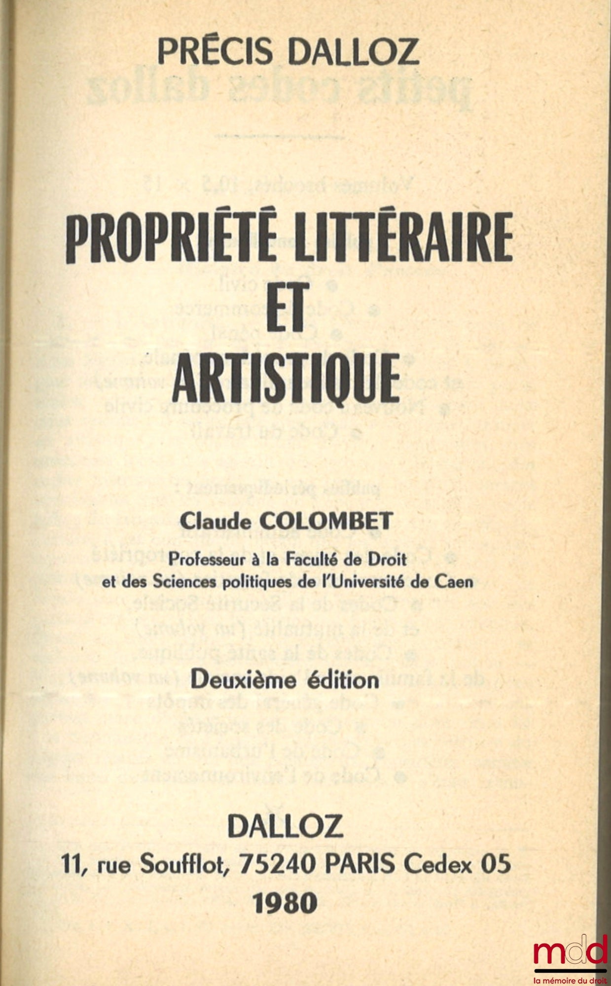 COLOMBET (Claude) – LITERARY AND ARTISTIC PROPERTY, 2nd ed., coll. Précis Dalloz