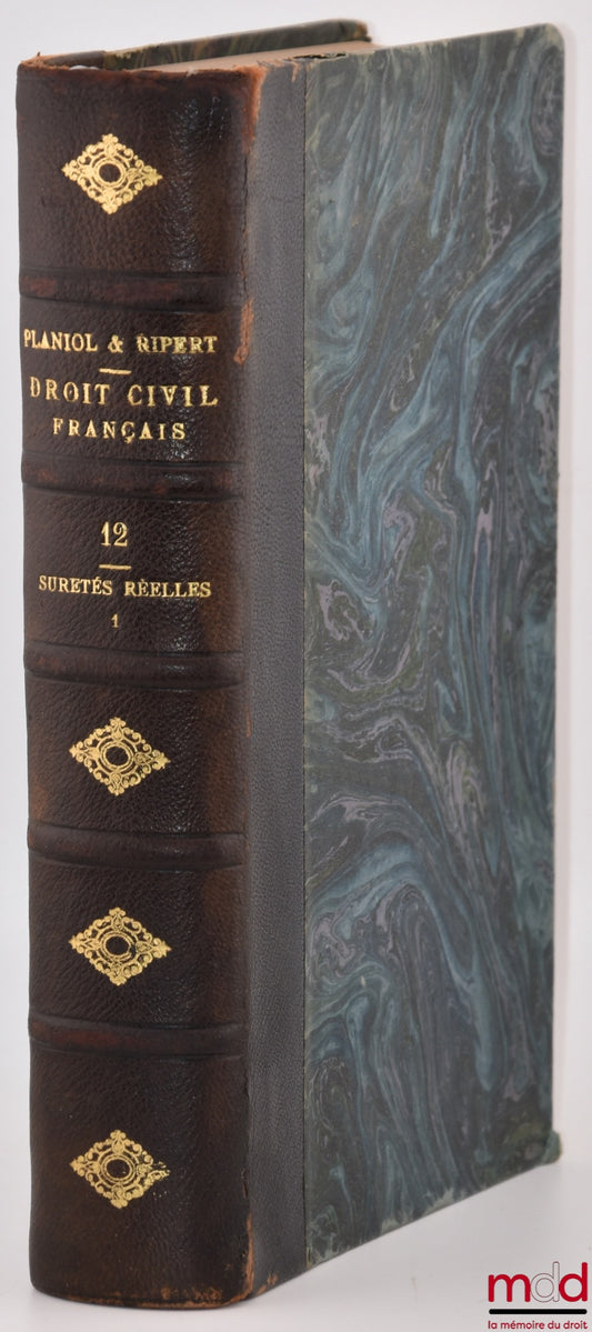 PLANIOL (Marcel) and RIPERT (Georges) – PRACTICAL TREATISE ON FRENCH CIVIL LAW, vol. XII: Real Securities with the assistance of Émile Becqué [missing part 2]
