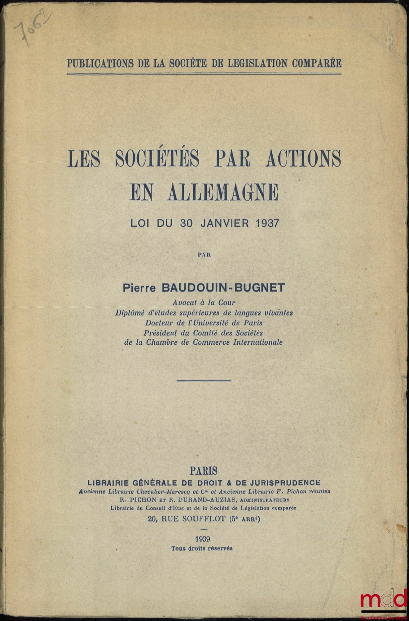 BAUDOUIN-BUGNET (Pierre) – LES SOCIÉTÉS PAR ACTIONS EN ALLEMAGNE, LOI DU 30 JANVIER 1937
