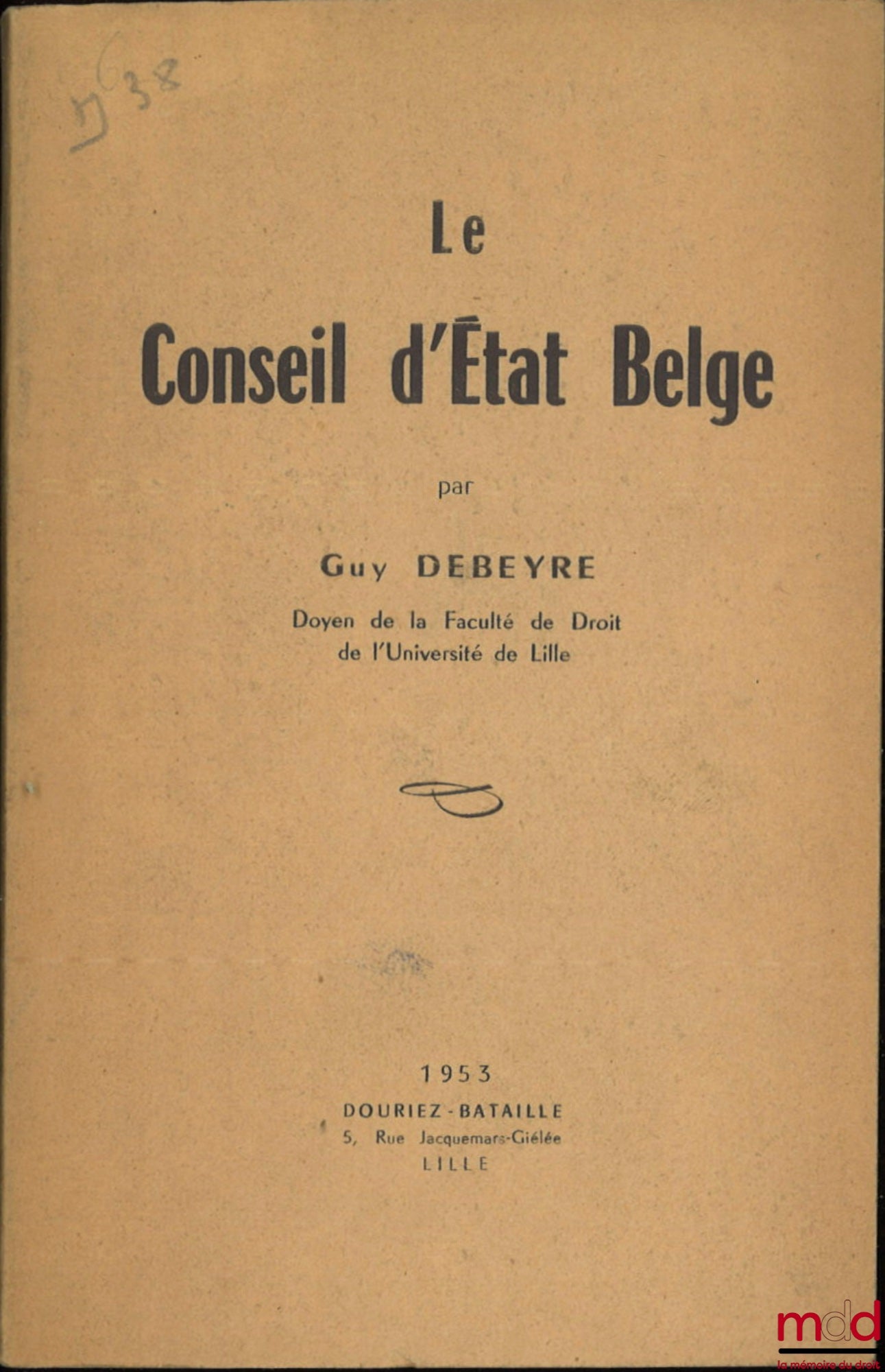 [Belgian Council of State], DEBEYRE (Guy) – THE BELGIAN COUNCIL OF STATE