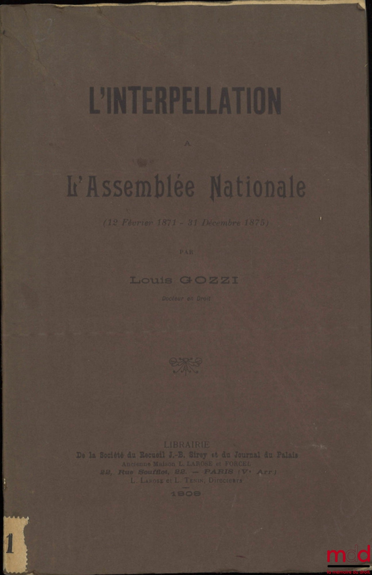 GOZZI (Louis) – THE INTERPOLLMENT IN THE NATIONAL ASSEMBLY (February 12, 1871 - December 31, 1875)