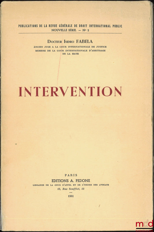 FABELA (Isidro) – INTERVENTION, Publication of the General Review of Public International Law, New Series. - No. 2