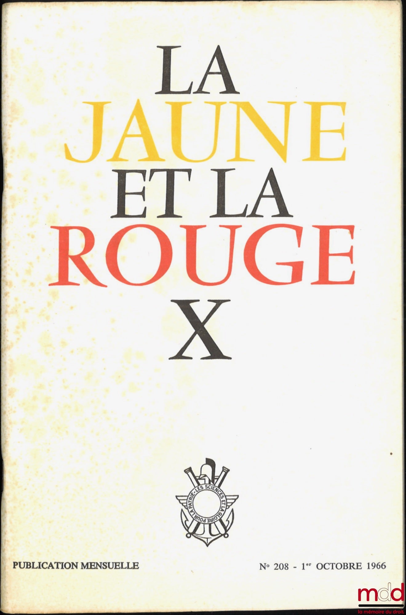 BESSE (Pierre), GUIOCHON (G.) – BESSE, THE PROBLEMS OF HOUSING FINANCE IN FRANCE; GUIOCHON, GAS PHASE CHROMATOGRAPHY, Revue la jaune et la rouge, École polytechnique, October 1966, no. 208