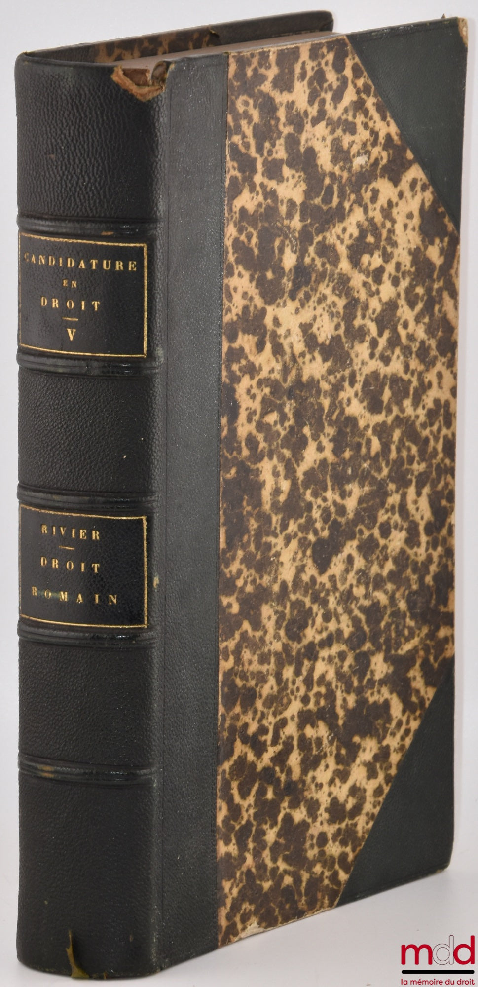RIVIER (Alphonse) – HISTORICAL INTRODUCTION TO ROMAN LAW, Manual-program for use in university courses and private study including an elementary chrestomathy and some outlines of literary and biographical history