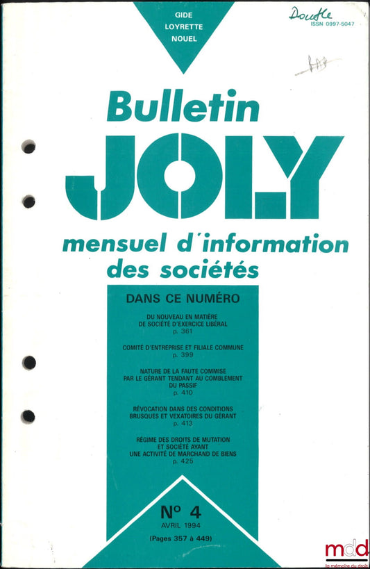 DAIGRE (Jean-Jacques) – DU NOUVEAU EN MATIÈRE DE SOCIÉTÉ D’EXERCICE LIBÉRAL. Commentaire de la loi n° 93-1415 du 28 décembre 1993, Bulletin Joly, Avril 1994