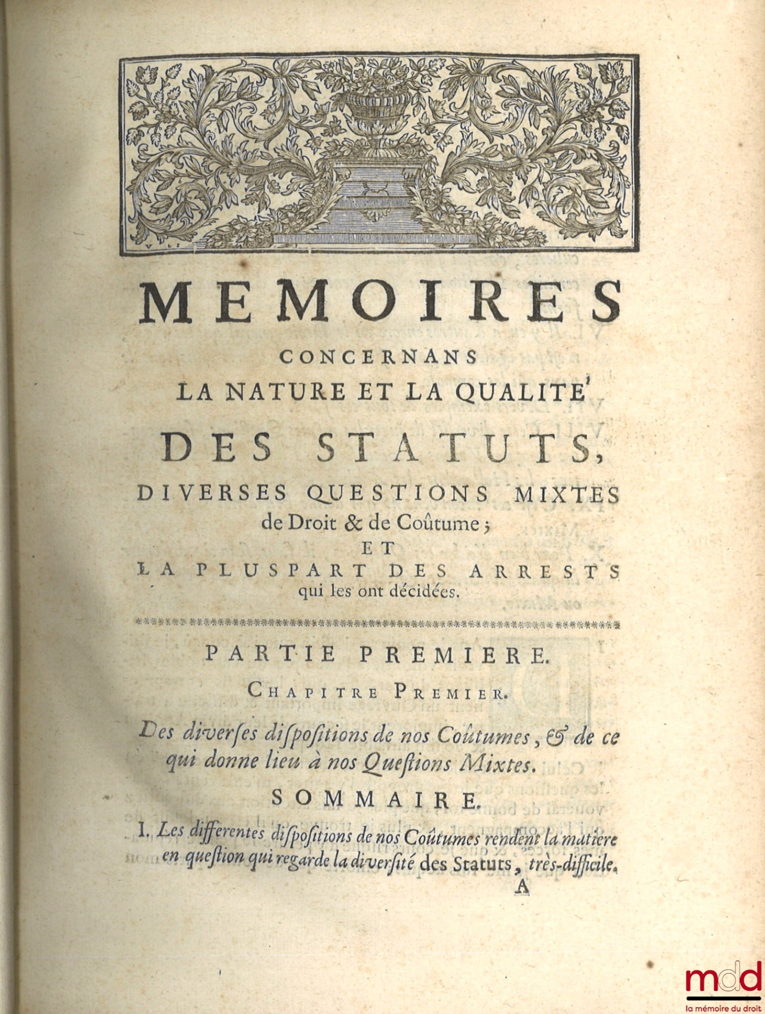 FROLAND (Louis) – MEMOIRS CONCERNING THE NATURE AND QUALITY OF STATUTES; Various mixed questions of law and custom; And most of the decrees that decided them