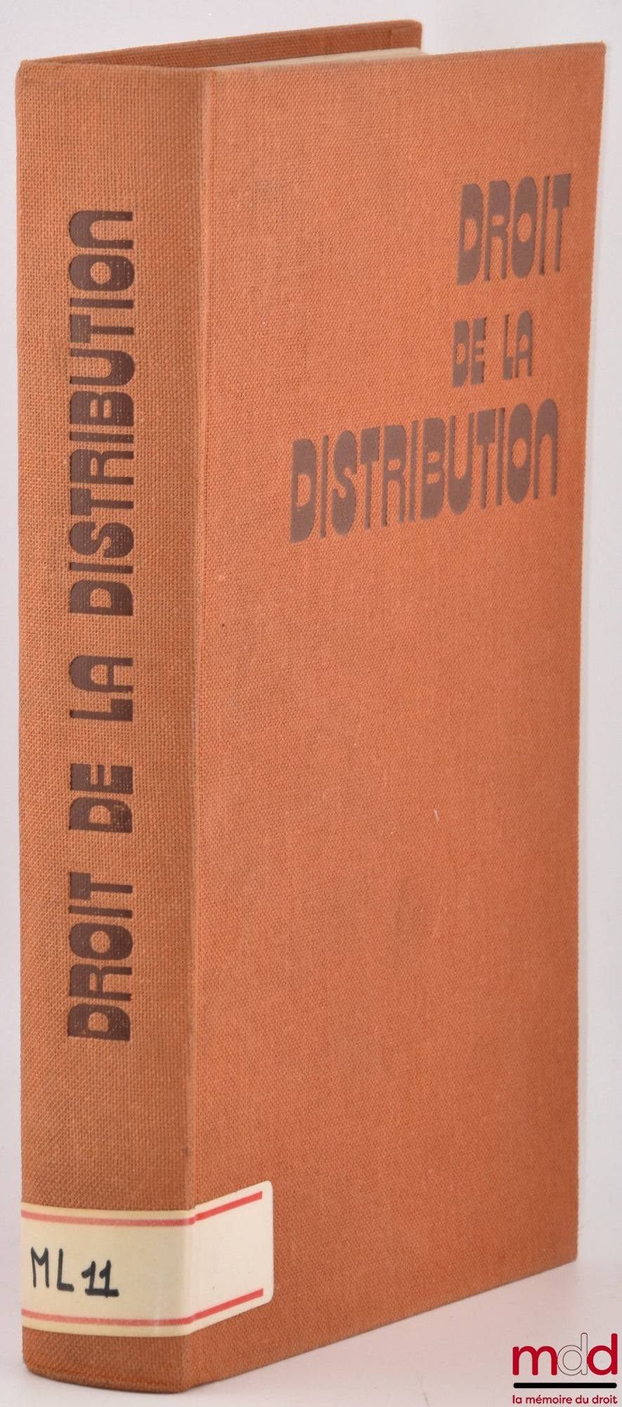 MOUSSERON (Jean-Marc) et al. – DISTRIBUTION LAW, Business Law Library, vol. 4, National Foundation for Business Law