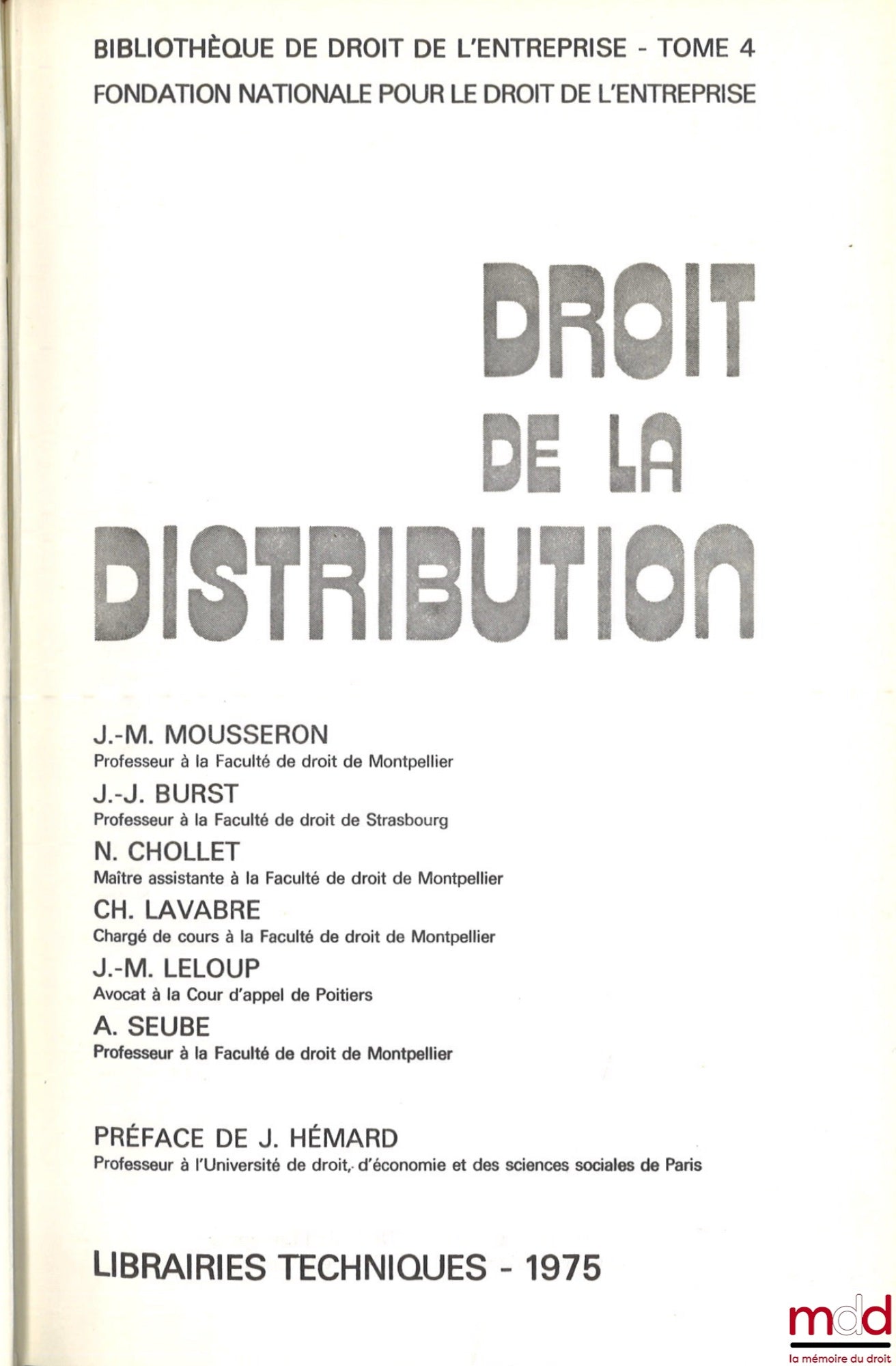 MOUSSERON (Jean-Marc) et al. – DISTRIBUTION LAW, Business Law Library, vol. 4, National Foundation for Business Law