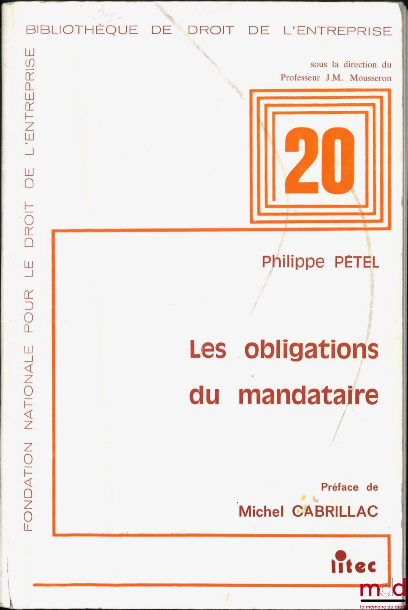 PÉTEL (Philippe) – THE AGENT'S OBLIGATIONS, Preface by Michel Cabrillac