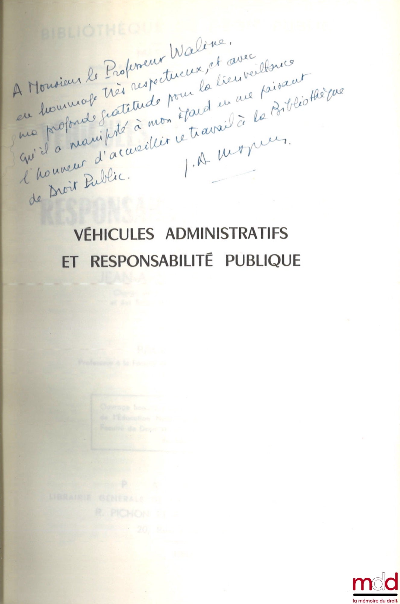 MAZÈRES (Jean-Arnaud) – ADMINISTRATIVE VEHICLES AND PUBLIC LIABILITY, Preface by Paul Couzinet, Public Law Library, vol. XLVII