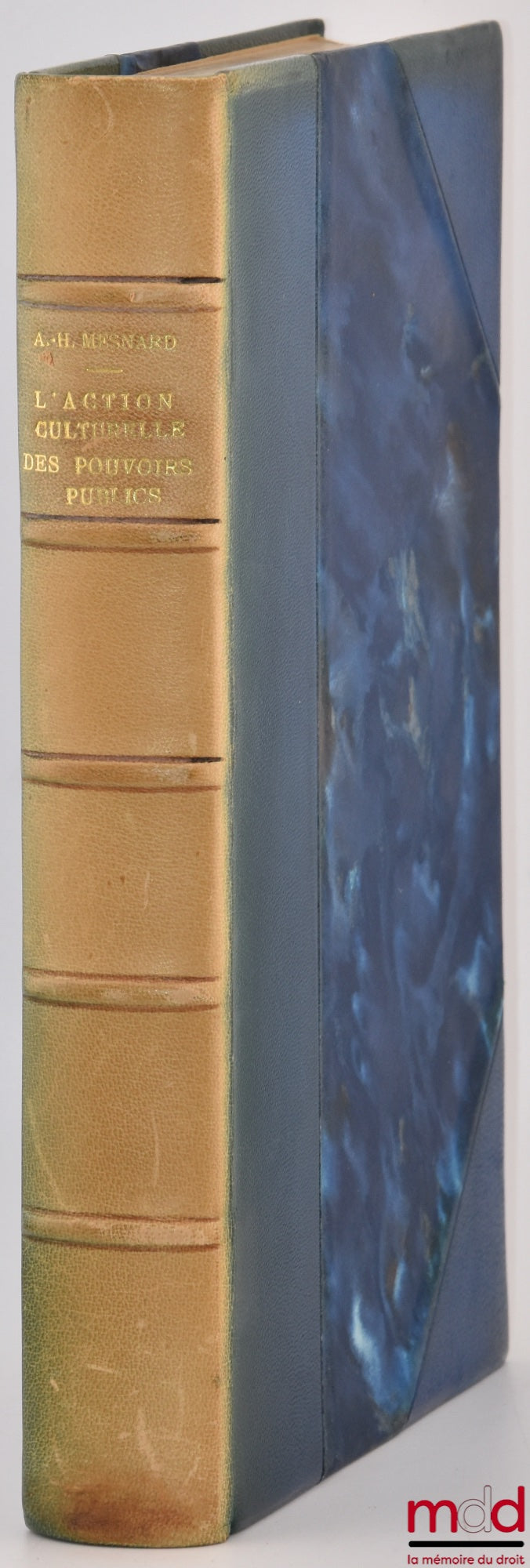 MESNARD (André-Hubert) – THE CULTURAL ACTION OF PUBLIC AUTHORITIES, Preface by André de Laubadère, Public Law Library, vol. LXXXVI