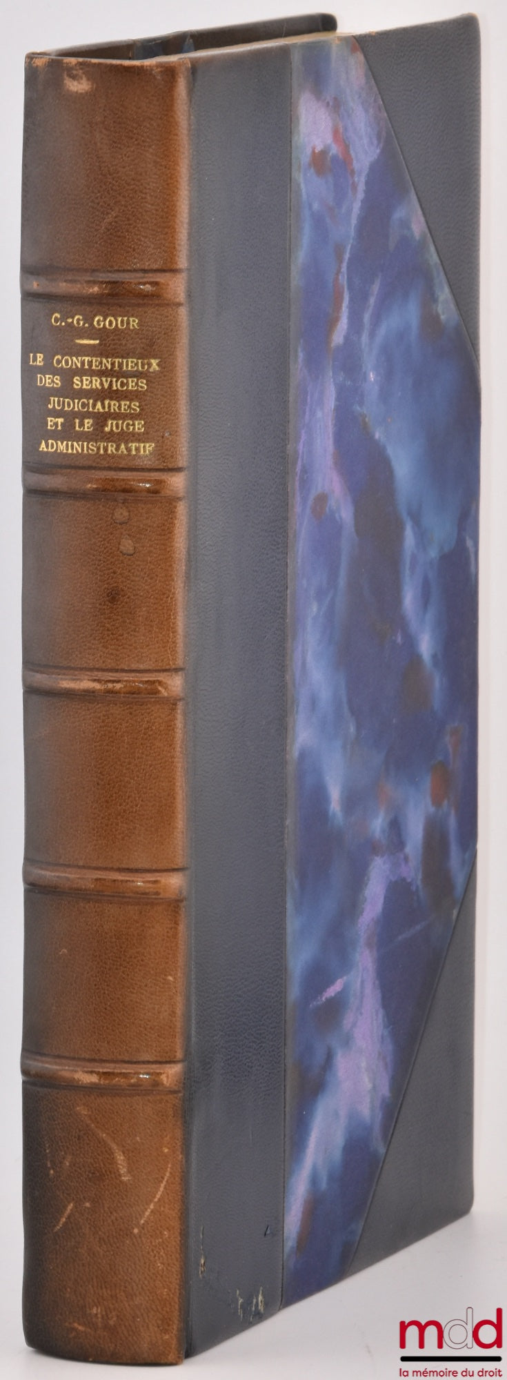 GOUR (Claude-Gilles) – LE CONTENTIEUX DES SERVICES JUDICIAIRES ET LE JUGE ADMINISTRATIF (Problèmes de Compétence), Préface de P. Couzinet, Bibl. de droit public, t. XXVI