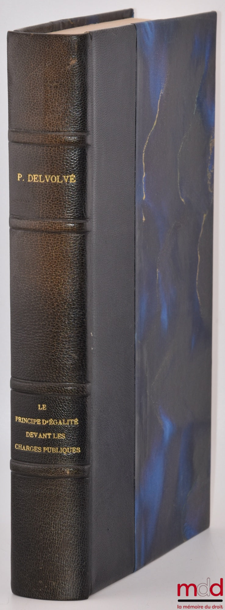 DELVOLVÉ (Pierre) – THE PRINCIPLE OF EQUALITY BEFORE PUBLIC BURDEN, Preface by Georges Vedel, Bibl. de droit public, vol. LXXXVIII