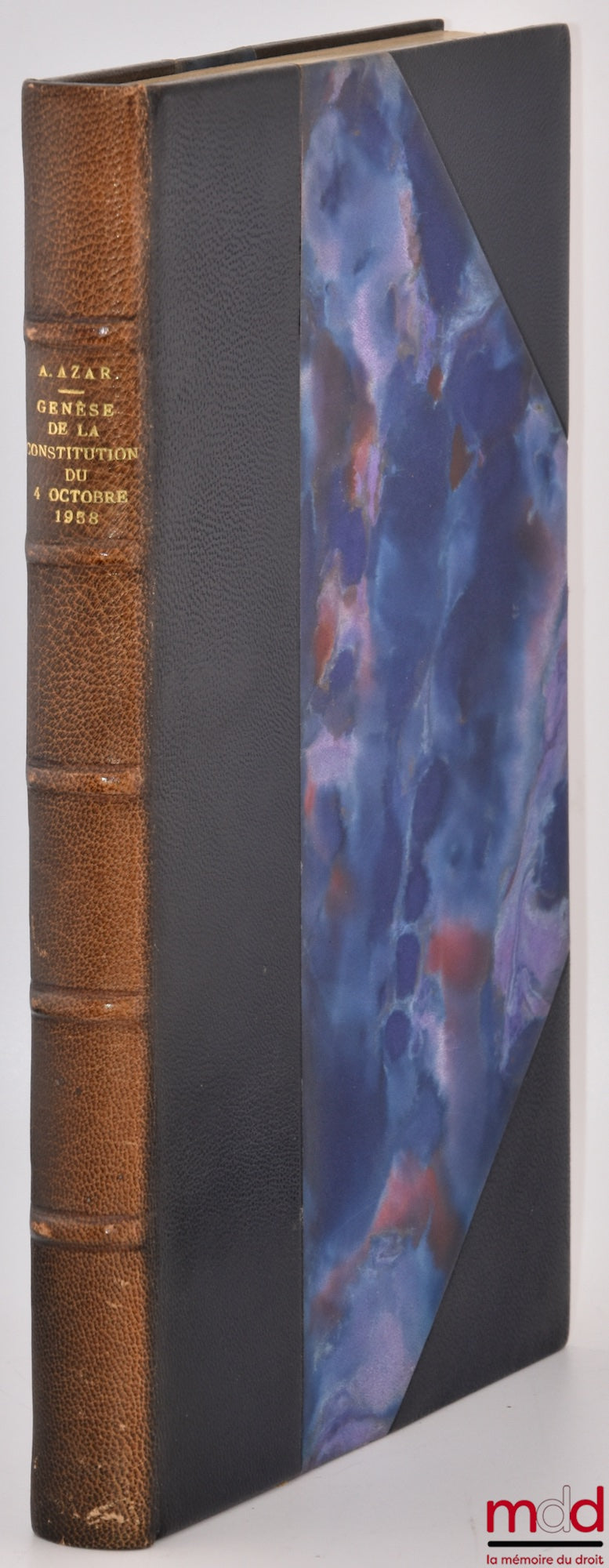 AZAR (Antoine) – GENESIS OF THE CONSTITUTION OF OCTOBER 4, 1958, Gaullist Solution to the Crisis of Power, Preface by Philippe Ardant, Public Law Library, vol. XXXVI
