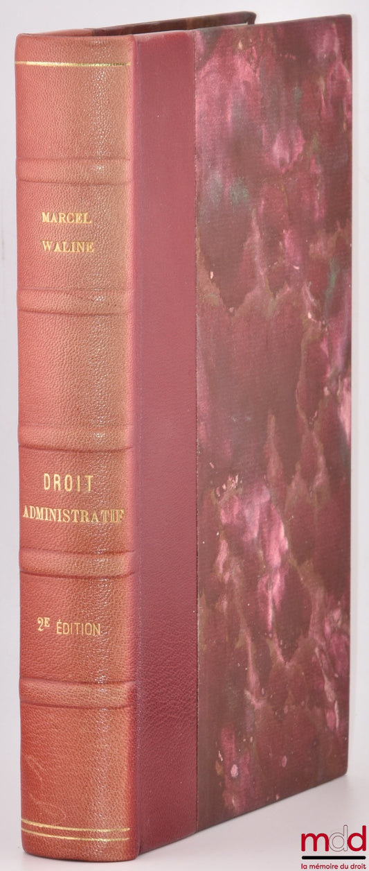 WALINE (Marcel) – MANUEL ÉLÉMENTAIRE DE DROIT ADMINISTRATIF, 2e éd.