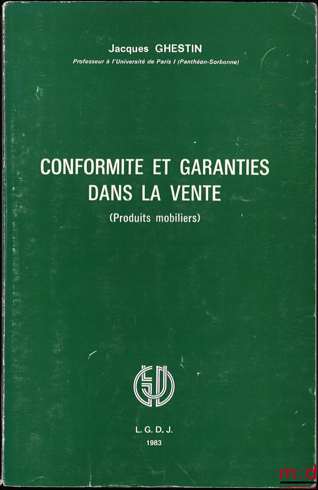 GHESTIN (Jacques) – CONFORMITY AND GUARANTEES IN SALES (Furniture Products)
