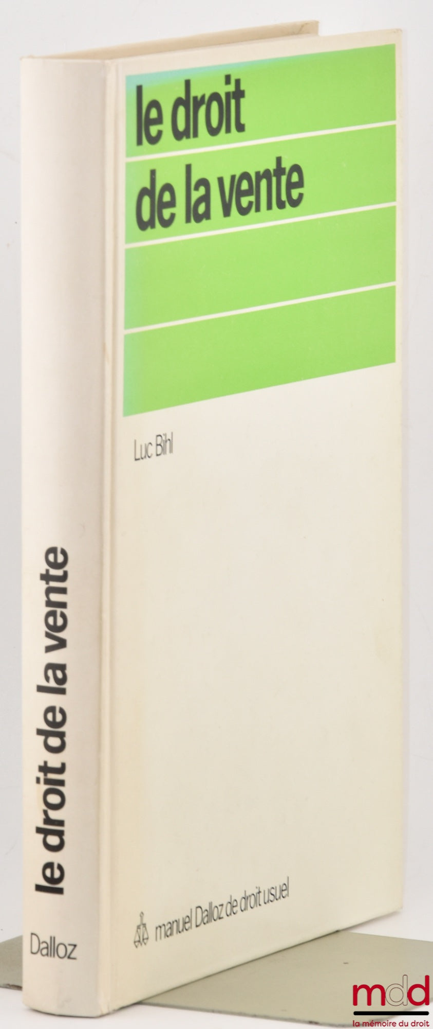 BIHL (Luc) – THE LAW OF SALE (sale of movable property)