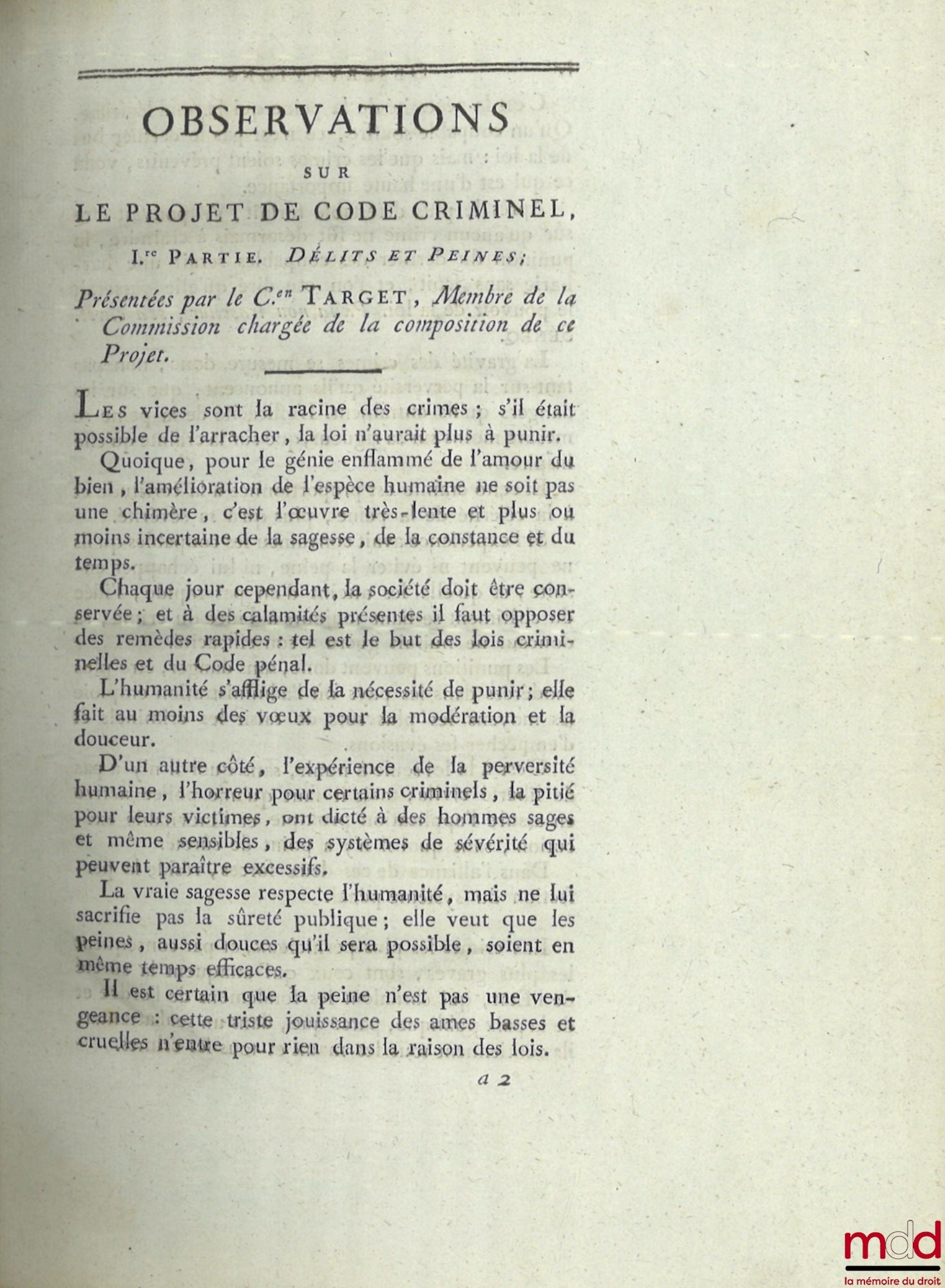 DRAFT CRIMINAL, CORRECTIONAL AND POLICE CODE, presented by the commission appointed by the government; DISCUSSION OF THE DRAFT PENAL CODE, Proof not reviewed by the members of the Council who took part in the discussion