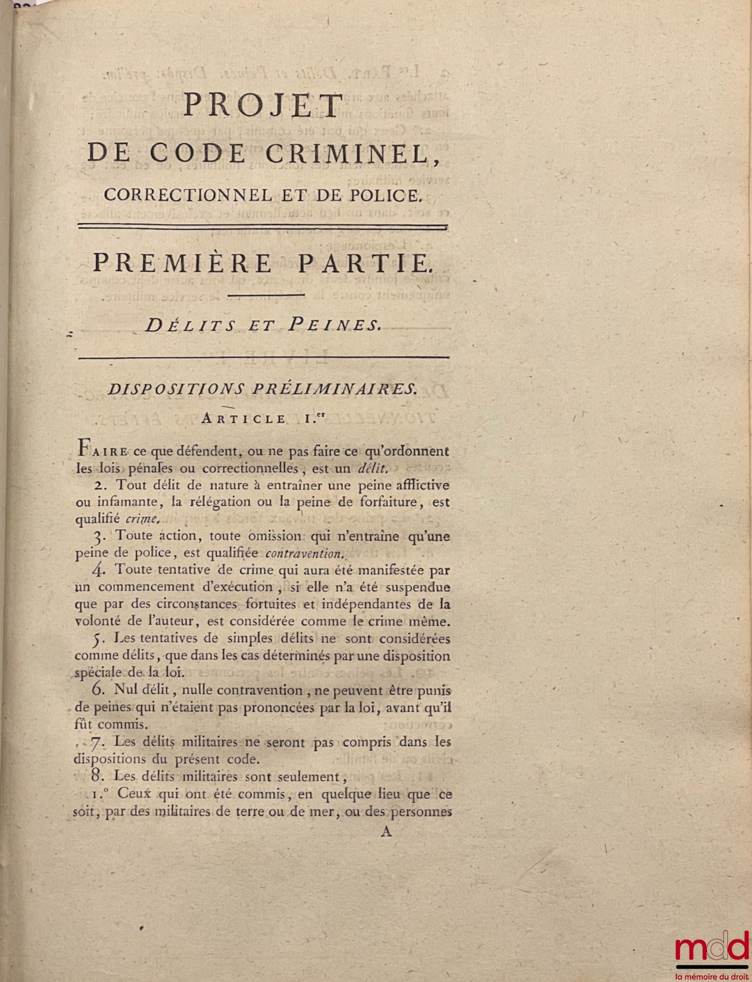 DRAFT CRIMINAL, CORRECTIONAL AND POLICE CODE, presented by the commission appointed by the government; DISCUSSION OF THE DRAFT PENAL CODE, Proof not reviewed by the members of the Council who took part in the discussion