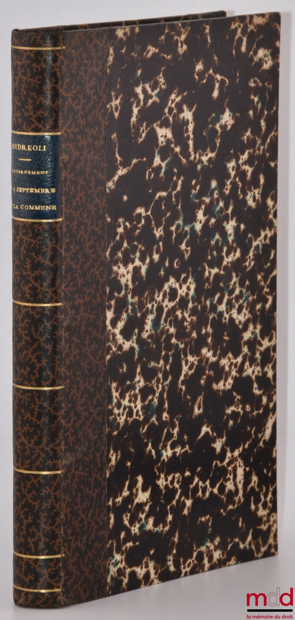 ANDRÉOLI (Émile) – LE GOUVERNEMENT DU 4 SEPTEMBRE ET LA COMMUNE DE PARIS, 1870-1871