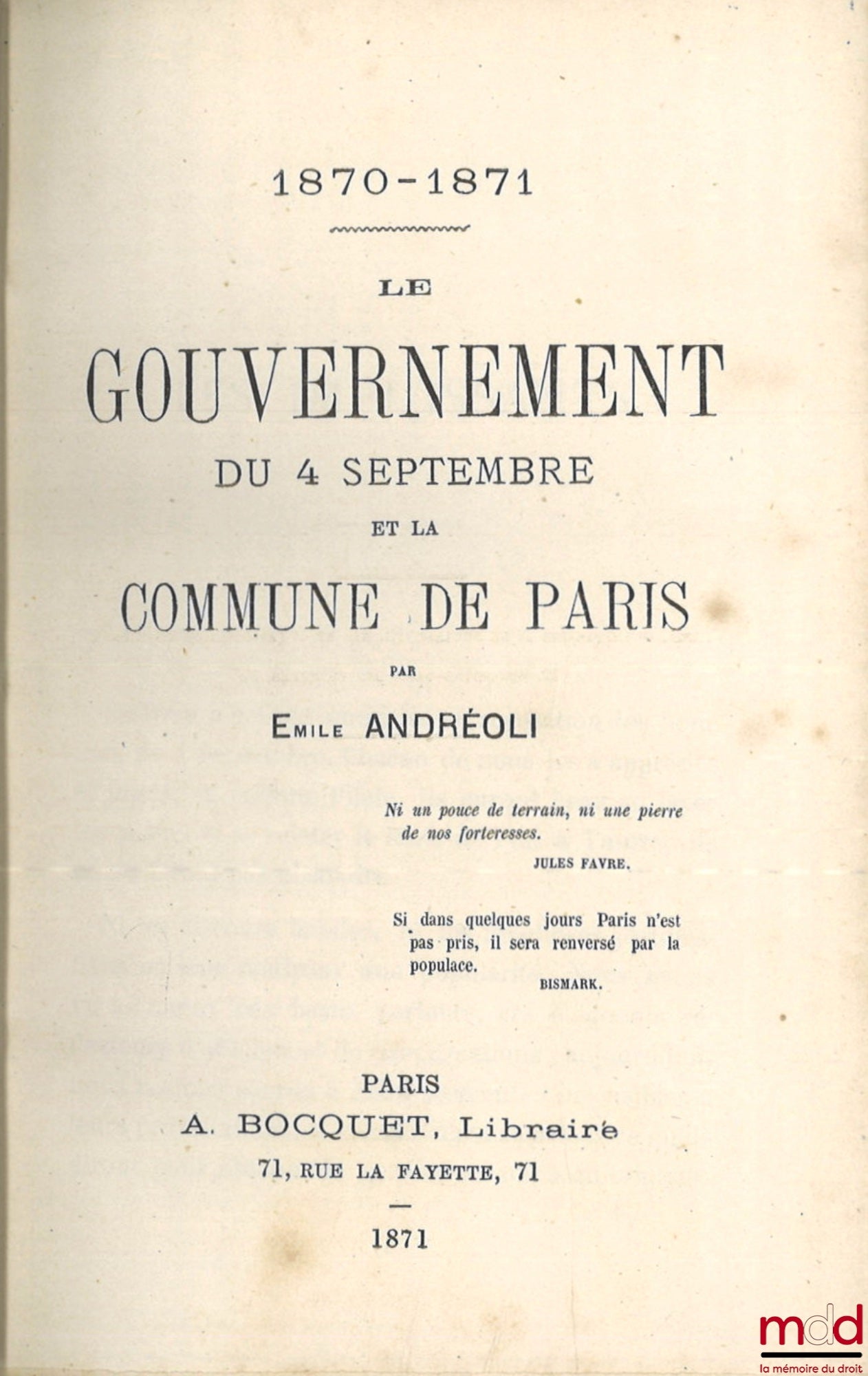 ANDRÉOLI (Émile) – LE GOUVERNEMENT DU 4 SEPTEMBRE ET LA COMMUNE DE PARIS, 1870-1871