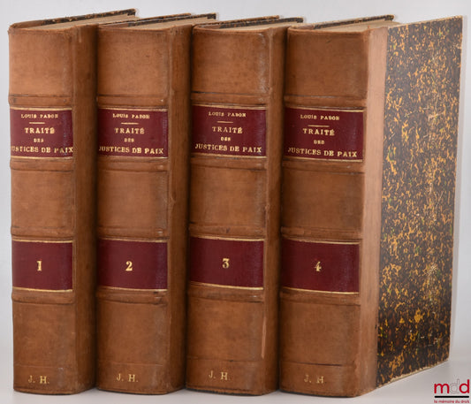 PABON (Louis) – TRAITÉ THÉORIQUE ET PRATIQUE DES JUSTICES DE PAIX (MATIÈRES CIVILES), 2e éd. revue et augmentée