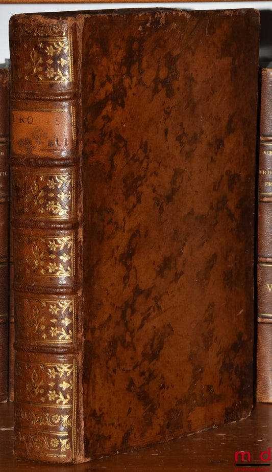 BOUTARIC (François de) – TRAITÉ DES DROITS SEIGNEURIAUX ET DES MATIÈRES FÉODALES, Nouvelle éd. Revue, corrigée, & considérablement augmentée