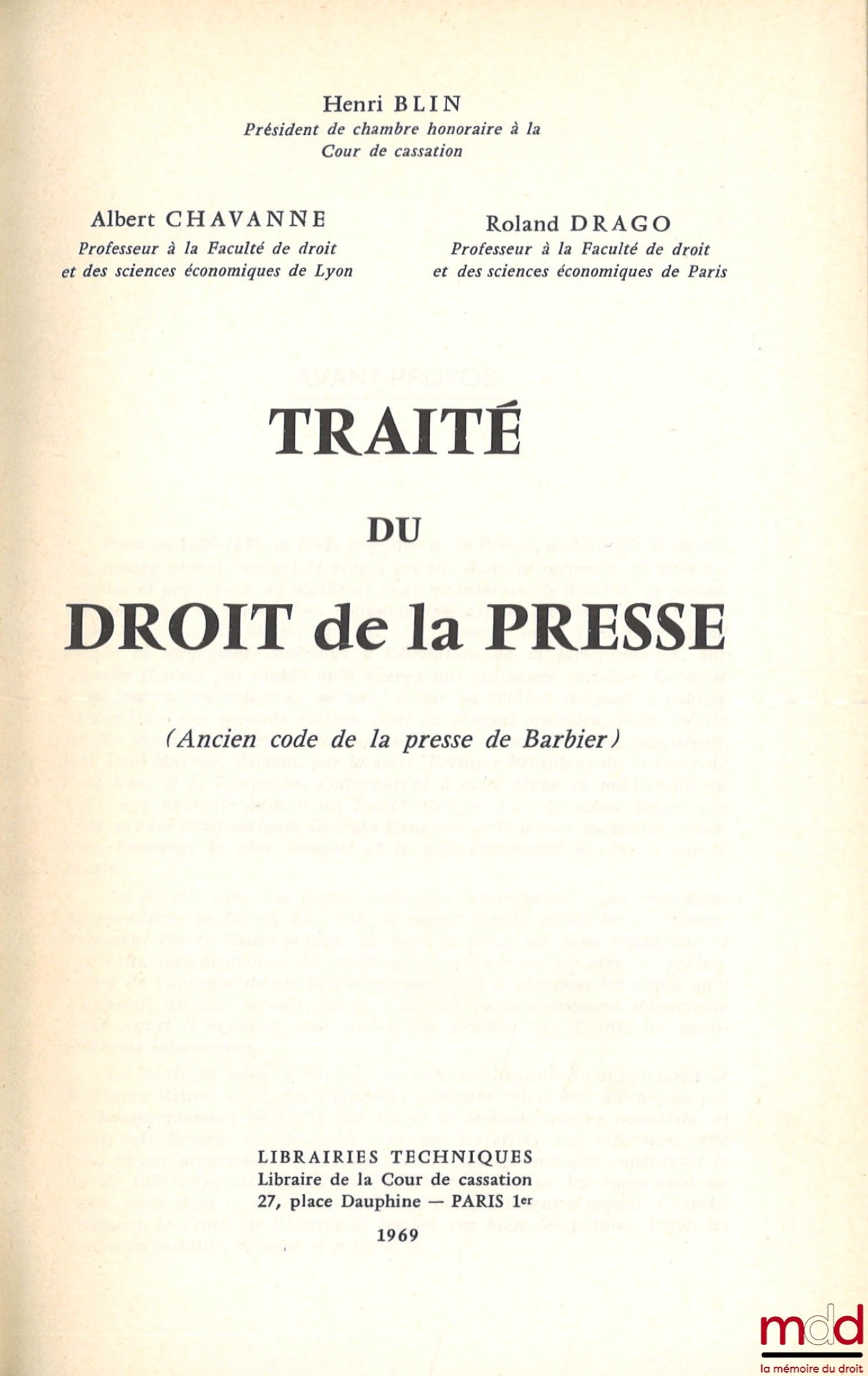 BLIN (Henri), CHAVANNE (Albert) and DRAGO (Roland) – TREATISE ON PRESS LAW (Barbier's former press code)